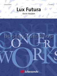 Lux Futura (Concert Band Score)